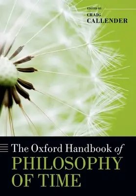 Il Manuale di filosofia del tempo di Oxford - The Oxford Handbook of Philosophy of Time