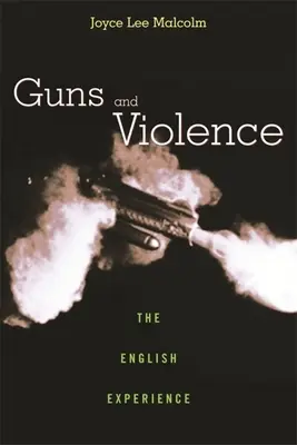 Armi e violenza: L'esperienza inglese - Guns and Violence: The English Experience
