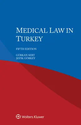La legge medica in Turchia - Medical Law in Turkey