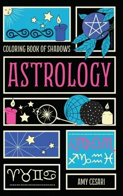 Libro da colorare delle ombre: Astrologia - Coloring Book of Shadows: Astrology