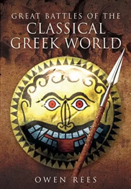 Grandi battaglie del mondo greco classico - Great Battles of the Classical Greek World