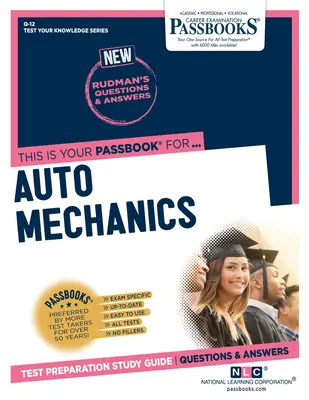 Meccanico auto (Q-12): Guida allo studio dei libretti Volume 12 - Auto Mechanics (Q-12): Passbooks Study Guidevolume 12