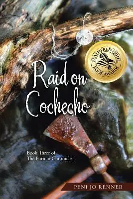Raid su Cochecho: Libro terzo delle Cronache Puritane - Raid on Cochecho: Book Three of The Puritan Chronicles