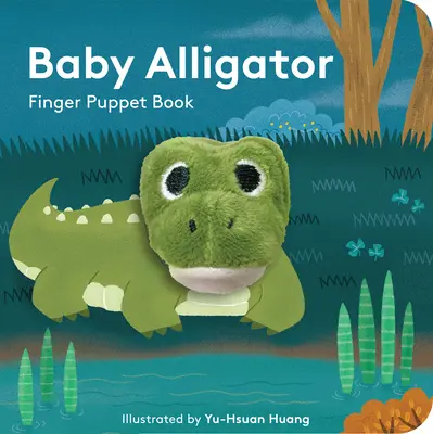 Baby Alligatore: Libro delle marionette da dito - Baby Alligator: Finger Puppet Book
