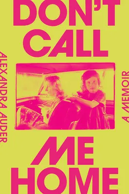 Non chiamarmi a casa: Memorie - Don't Call Me Home: A Memoir