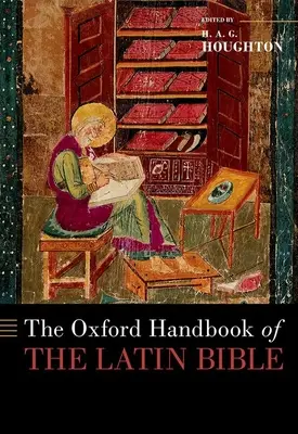 Il manuale Oxford della Bibbia latina - The Oxford Handbook of the Latin Bible