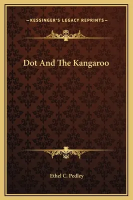 Dot e il canguro - Dot And The Kangaroo