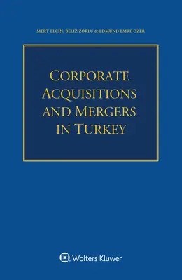 Acquisizioni e fusioni aziendali in Turchia - Corporate Acquisitions and Mergers in Turkey