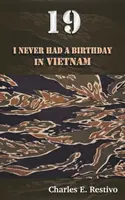 19: Non ho mai avuto un compleanno in Vietnam - 19: I Never Had a Birthday in Vietnam