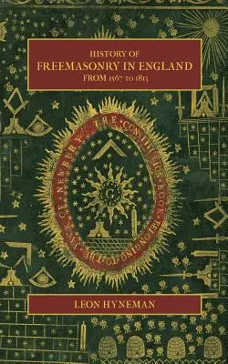 Storia della Massoneria in Inghilterra dal 1567 al 1813 - History of Freemasonry in England from 1567 to 1813