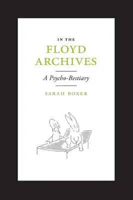Negli archivi dei Floyd: Uno psico-bestiario - In the Floyd Archives: A Psycho-Bestiary