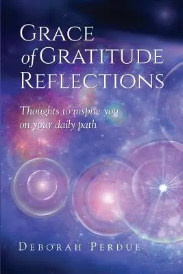 Riflessioni sulla grazia della gratitudine - Grace of Gratitude Reflections