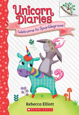Benvenuti a Sparklegrove: Un libro di rami (Diari dell'Unicorno #8) - Welcome to Sparklegrove: A Branches Book (Unicorn Diaries #8)