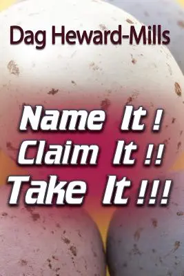 Dagli un nome! Reclamalo! Prendetelo! - Name It! Claim It! Take It!