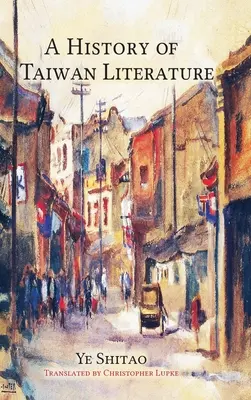 Storia della letteratura di Taiwan - A History of Taiwan Literature