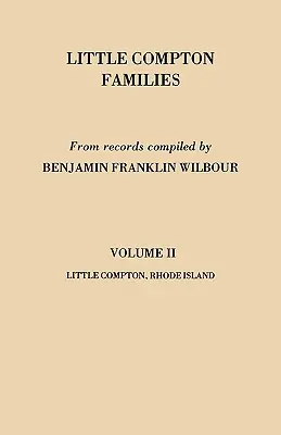 Famiglie di Little Compton. Little Compton, Rhode Island. Volume II - Little Compton Families. Little Compton, Rhode Island. Volume II