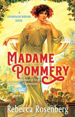 Madame Pommery: La creatrice dello Champagne Brut - Madame Pommery: Creator of Brut Champagne