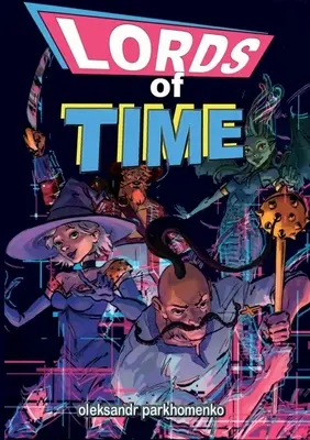 Signori del tempo - Lords of time