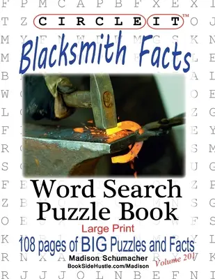 Cerchio, Fatti sul fabbro, Ricerca a parole, Libro puzzle - Circle It, Blacksmith Facts, Word Search, Puzzle Book