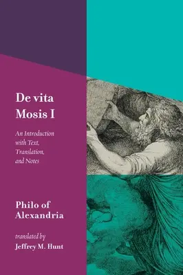 de Vita Mosis (Libro I): Introduzione con testo, traduzione e note - de Vita Mosis (Book I): An Introduction with Text, Translation, and Notes