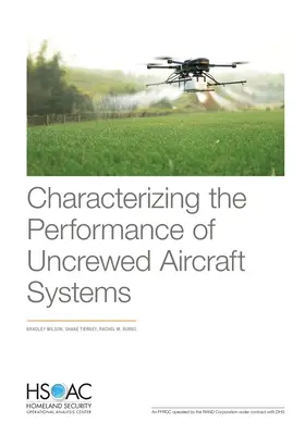 Caratterizzazione delle prestazioni dei sistemi aeronautici senza equipaggio - Characterizing the Performance of Uncrewed Aircraft Systems