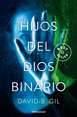 Hijos del Dios Binario / Figli del Dio binario - Hijos del Dios Binario / Sons of the Binary God