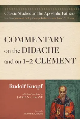 Commento alla Didachè e a 1-2 Clemente - Commentary on the Didache and on 1-2 Clement