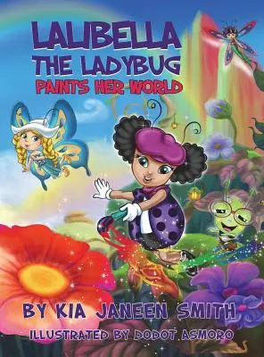 Lalibella la laica: Dipinge il suo mondo - Lalibella the Laybug: Paints her World