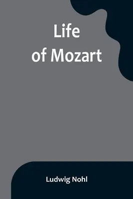 Vita di Mozart - Life of Mozart