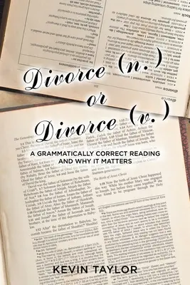 Divorzio (n.) o Divorzio (v.): Una lettura grammaticalmente corretta e perché è importante - Divorce (n.) or Divorce (v.): A Grammatically Correct Reading and Why It Matters