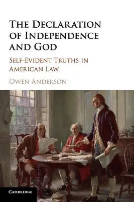 La Dichiarazione di indipendenza e Dio: Verità autoevidenti nel diritto americano - The Declaration of Independence and God: Self-Evident Truths in American Law