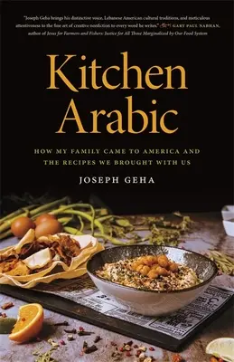 Cucina araba: come la mia famiglia è arrivata in America e le ricette che abbiamo portato con noi - Kitchen Arabic: How My Family Came to America and the Recipes We Brought with Us