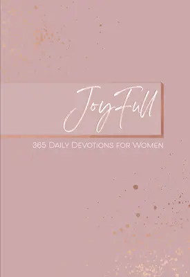 Joyfull: 365 devozioni quotidiane per le donne - Joyfull: 365 Daily Devotions for Women