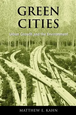 Città verdi: Crescita urbana e ambiente - Green Cities: Urban Growth and the Environment
