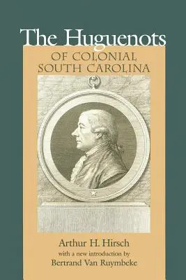 Gli ugonotti della Carolina del Sud coloniale - Huguenots of Colonial South Carolina