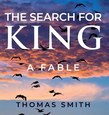 La ricerca del re: Una favola - The Search for King: A Fable