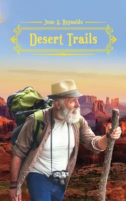 Sentieri del deserto - Desert Trails