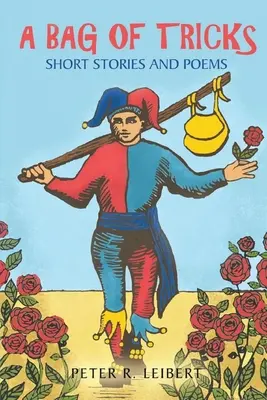 Un sacco di trucchi: Racconti e poesie - A Bag of Tricks: Short Stories and Poems