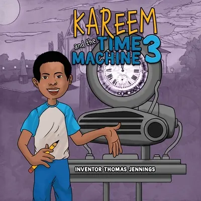 Kareem e la macchina del tempo 3 - Kareem and the Time Machine 3