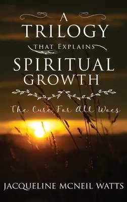 Una trilogia che spiega la crescita spirituale - A Trilogy That Explains Spiritual Growth
