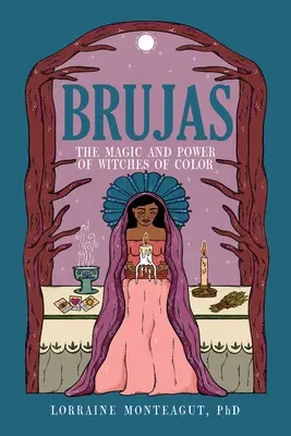 Brujas: La magia e il potere delle streghe di colore - Brujas: The Magic and Power of Witches of Color