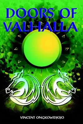 Le porte del Valhalla: Un'interpretazione esoterica del mito norreno - Doors of Valhalla: An Esoteric Interpretation of Norse myth