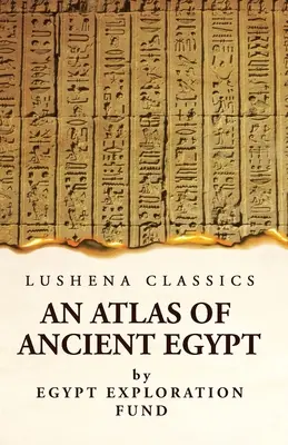 Atlante dell'antico Egitto - An Atlas of Ancient Egypt