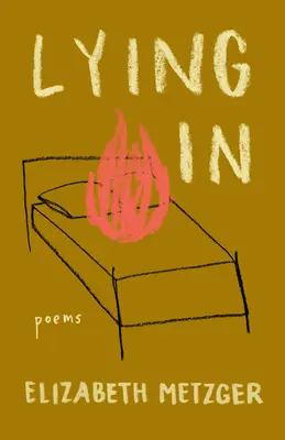 Sdraiati: Poesie - Lying in: Poems