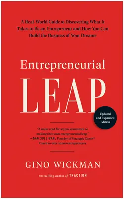 Salto imprenditoriale, edizione aggiornata e ampliata: Una guida al mondo reale per scoprire cosa serve per essere un imprenditore e come si può costruire la propria azienda. - Entrepreneurial Leap, Updated and Expanded Edition: A Real-World Guide to Discovering What It Takes to Be an Entrepreneur and How You Can Build the Bu