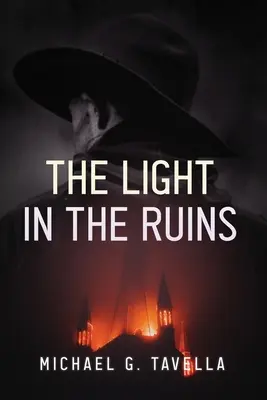 La luce nelle rovine - The Light in the Ruins