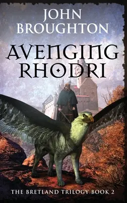 Il vendicatore di Rhodri - Avenging Rhodri