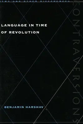 Il linguaggio in tempo di rivoluzione - Language in Time of Revolution