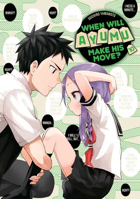 Quando si muoverà Ayumu? 10 - When Will Ayumu Make His Move? 10