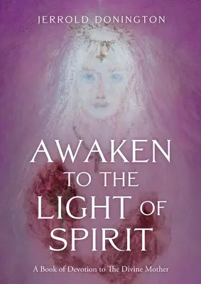 Risvegliarsi alla luce dello spirito - Awaken to the Light of Spirit